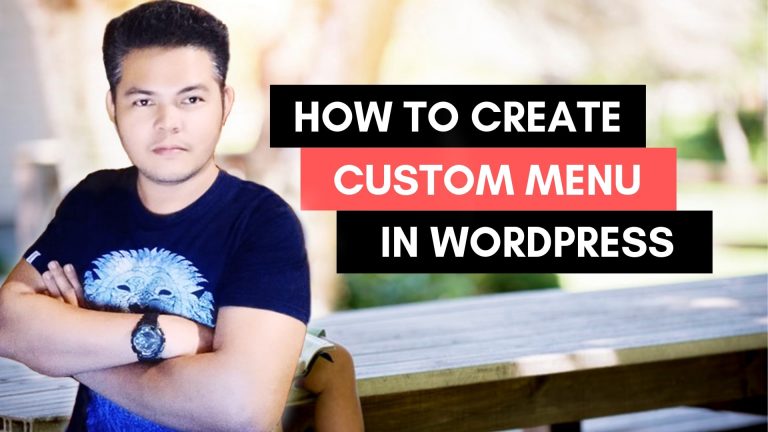 How to create a custom Menu in WordPress