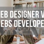 Web Designer vs webs developer