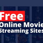 Free Online Movie Streaming Sites II