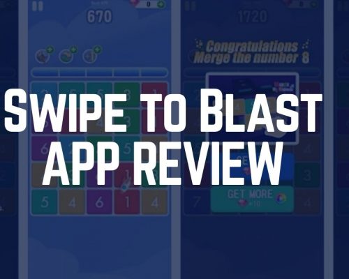 Swipe to Blast App Review – $257 Weekly? Is it Legit or Scam?