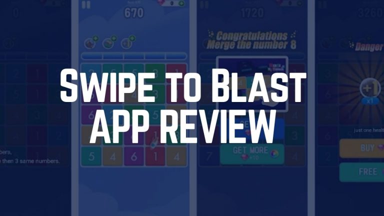 Swipe to Blast App Review – $257 Weekly? Is it Legit or Scam?