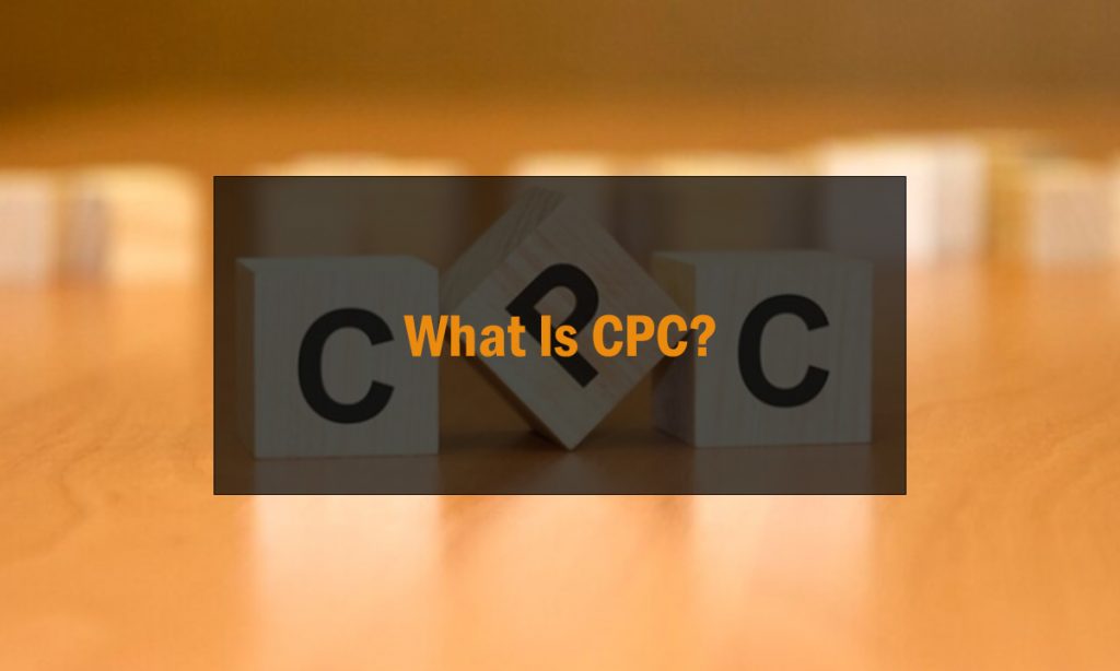 What Is CPC?
