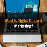 What is Digital Content Marketing