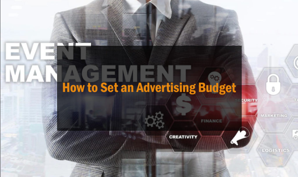 How to Set an Advertising Budget 1