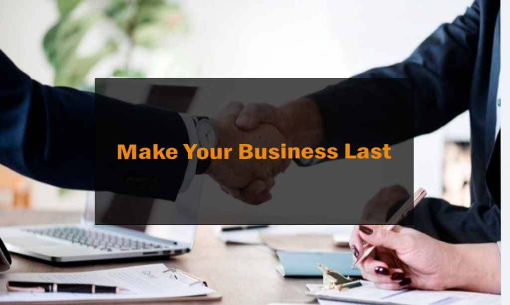 Make Your Business Last 1