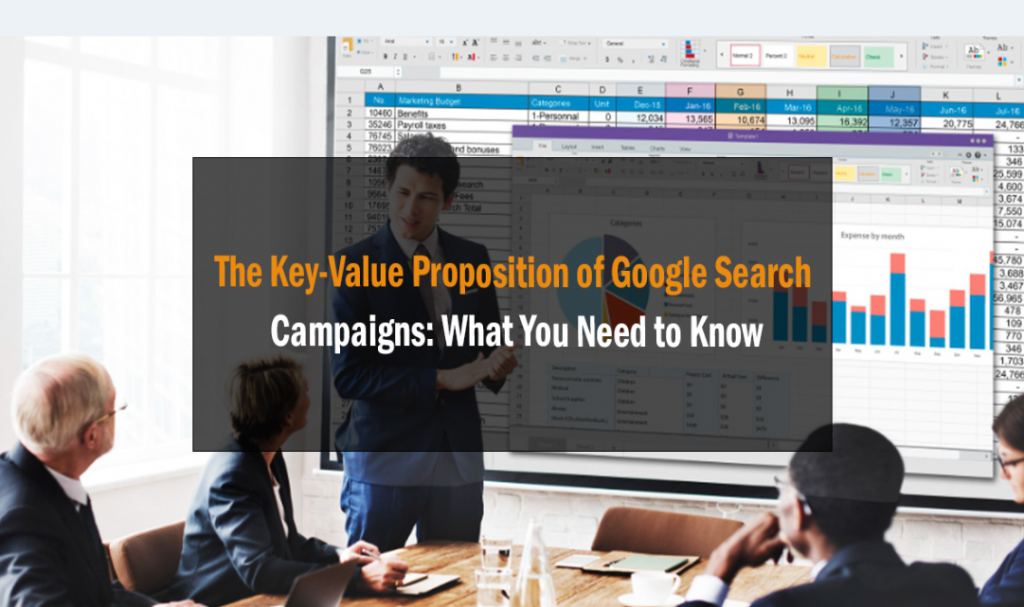 The Key-Value Proposition of Google Search Campaigns: What You Need to Know 13