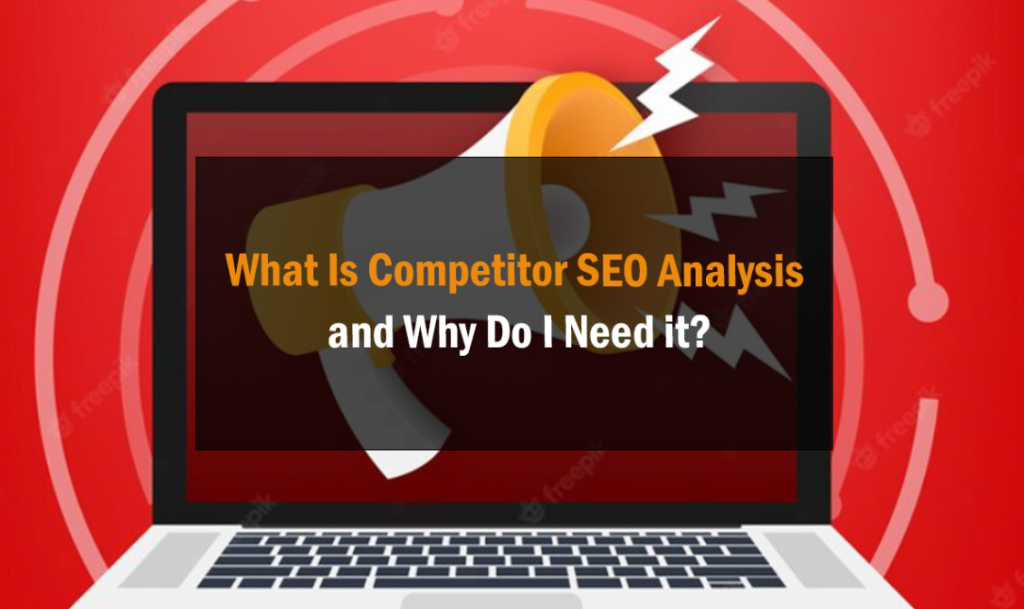 What Is Competitor SEO Analysis and Why Do I Need it? 12