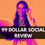 99 Dollar Social Review: Is Working for 99 Dollar Social a Scam? 3