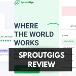 SproutGigs Review