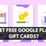 How To Get FREE Google Play Gift Cards (21 Legit Sites) 12
