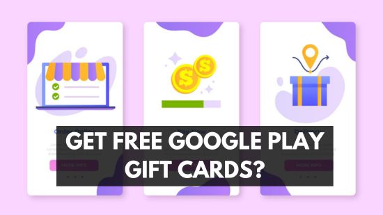 How To Get FREE Google Play Gift Cards (21 Legit Sites) 1