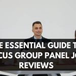 The Essential Guide to Focus Group Panel Job Reviews 28