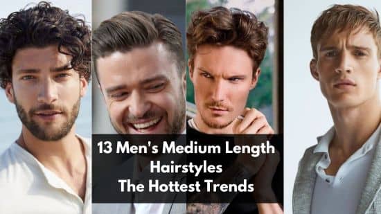 13 Men's Medium Length Hairstyles: The Hottest Trends for 2024