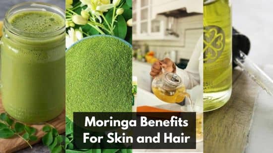 Moringa Benefits For Skin and Hair
