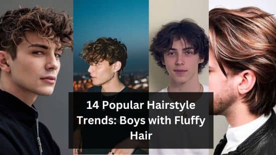 14 Popular Hairstyle Trends: Boys with Fluffy Hair 2024