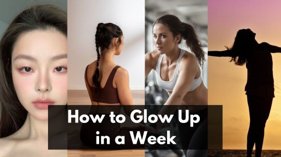 How to Glow Up in a Week: Unleash Your Best Self 32