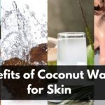 Benefits of Coconut Water for Skin: Unlocking the Secret to Radiant Skin 7