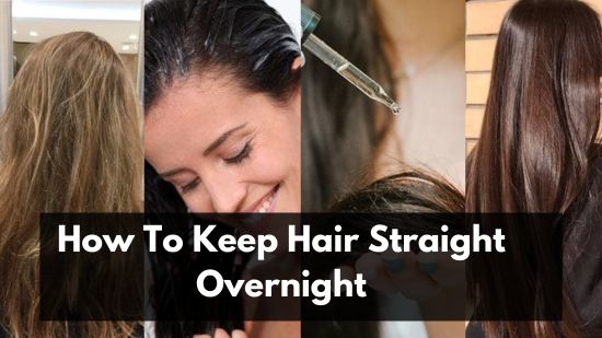 How To Keep Hair Straight Overnight 5