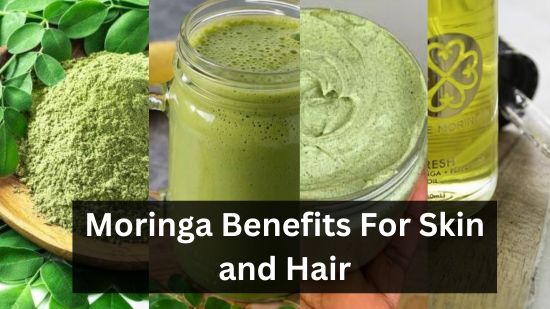 Moringa Benefits For Skin and Hair 2