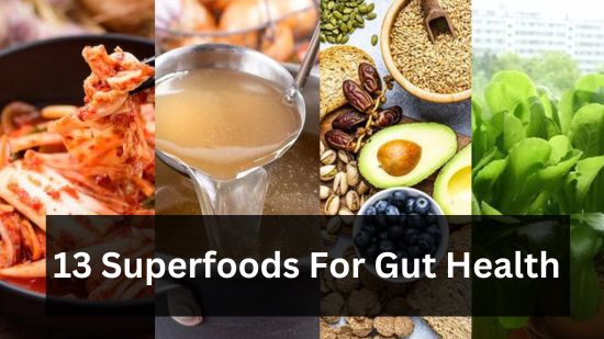 13 Superfoods For Gut Health: Boost Your Digestive Wellness 27