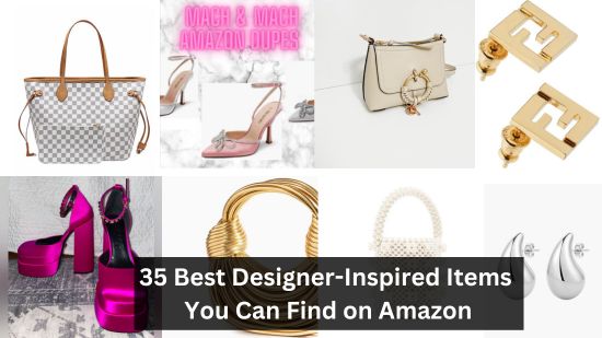 35 Best Designer-Inspired Items You Can Find on Amazon