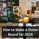 How to Make a Vision Board for 2024 13