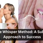 The Whisper Method: A Subtle Approach to Success 19