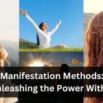Manifestation Methods: Unleashing the Power Within 12
